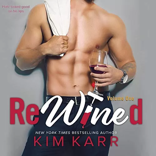 ReWined 1 By Kim Karr