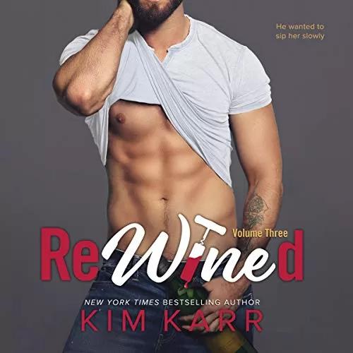 ReWined 2 By Kim Karr