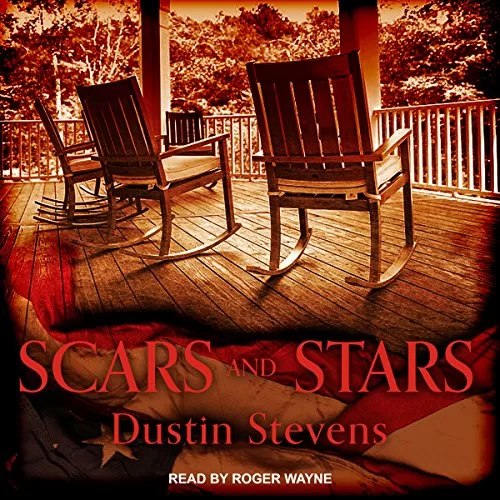 Scars and Stars By Dustin Stevens