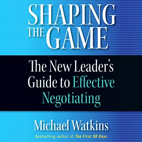 Shaping the Game By Michael Watkins