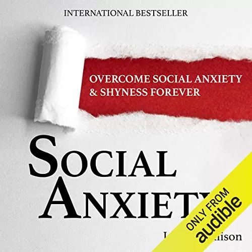 Social Anxiety By Jennifer Alison