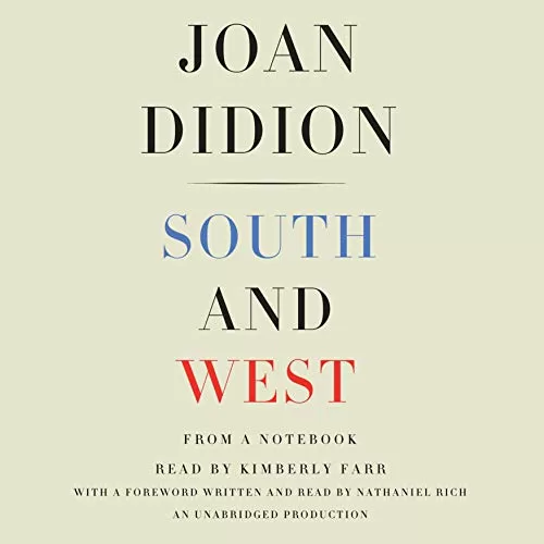 South and West By Joan Didion