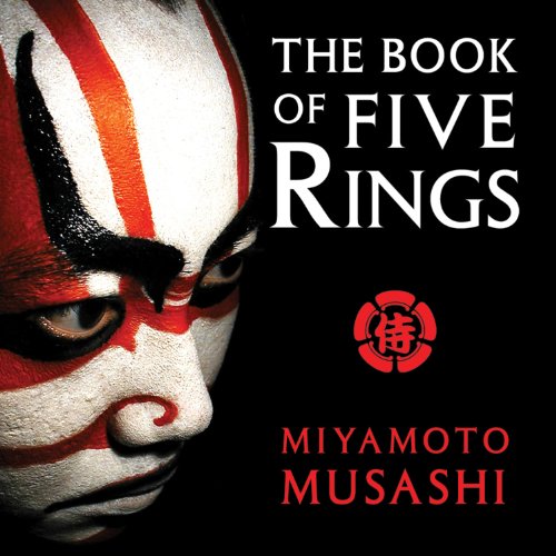 The Book of Five Rings By Miyamoto Musashi