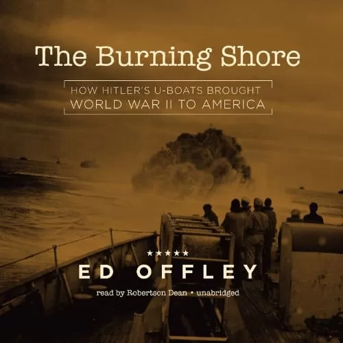 The Burning Shore By Ed Offley