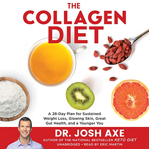 the-collagen-diet-by-dr-josh-axe-audiobook-download