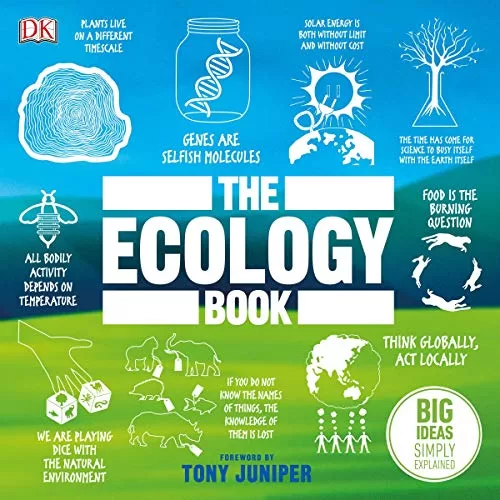 The Ecology Book By DK, Tony Juniper