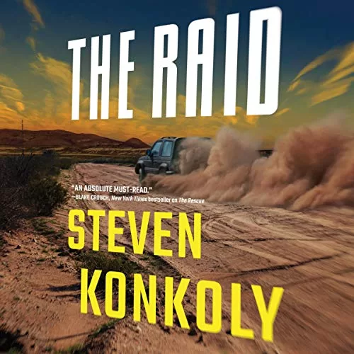 The Raid By Steven Konkoly