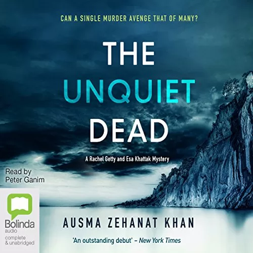 The Unquiet Dead By Ausma Zehanat Khan