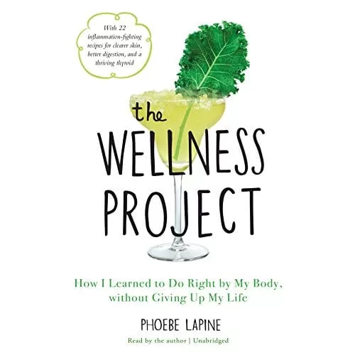 The Wellness Project By Phoebe Lapine