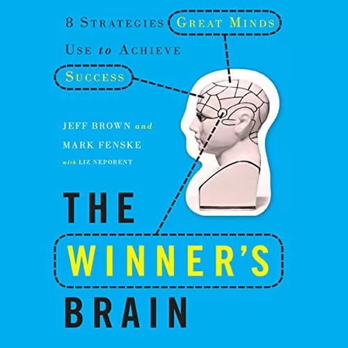 The Winner's Brain By Jeff Brown, Mark Fenske, Liz Neporent