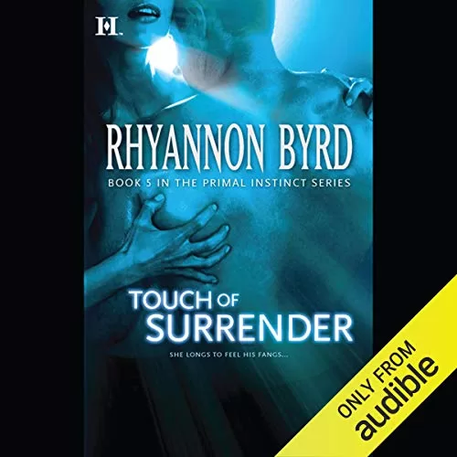 Touch of Surrender By Rhyannon Byrd