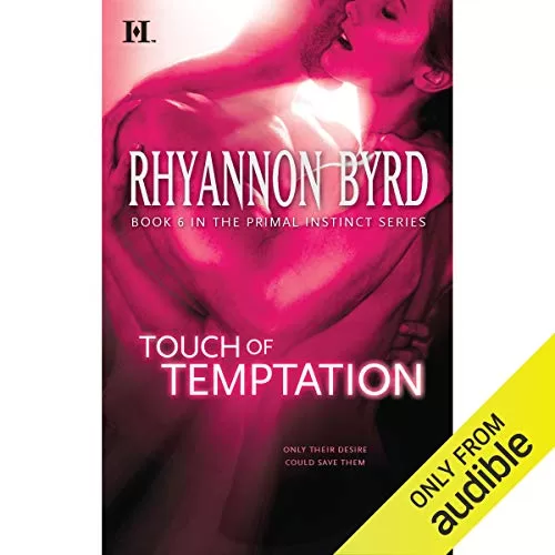 Touch of Temptation By Rhyannon Byrd