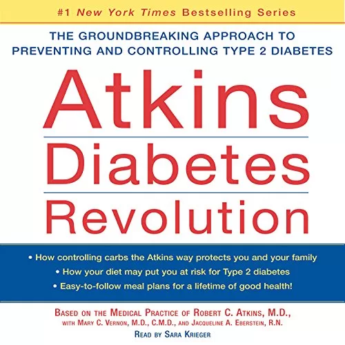 Atkins Diabetes Revolution By Robert C. Atkins MD, Mary C. Vernon MD, Jacqueline A. Eberstein RN