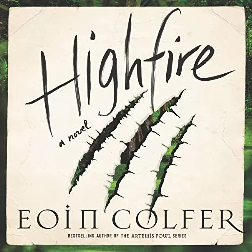 Highfire By Eoin Colfer