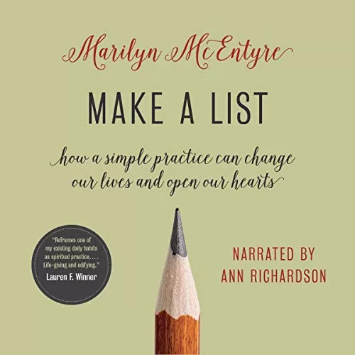 Make a List By Marilyn Chandler McEntyre