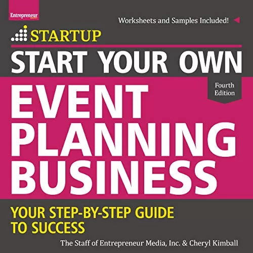 Start Your Own Event Planning Business By The Staff of Entrepreneur Media Inc., Cheryl Kimball