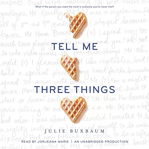 Tell Me Three Things By Julie Buxbaum