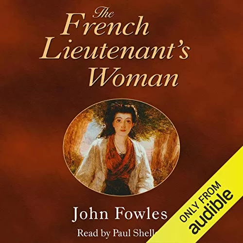 The French Lieutenant's Woman By John Fowles