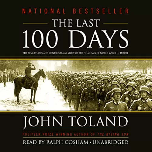 The Last 100 Days By John Toland