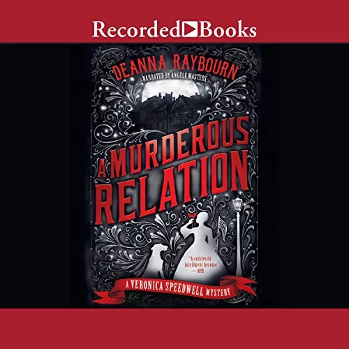 A Murderous Relation By Deanna Raybourn