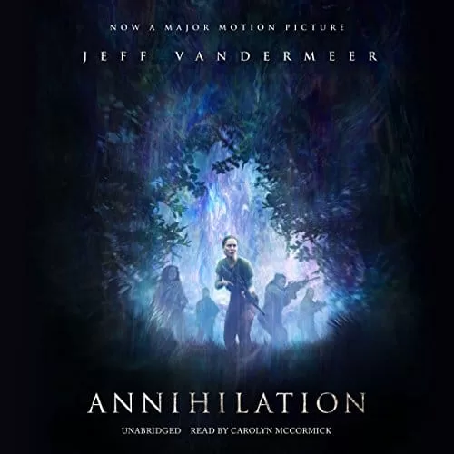 Annihilation By Jeff VanderMeer