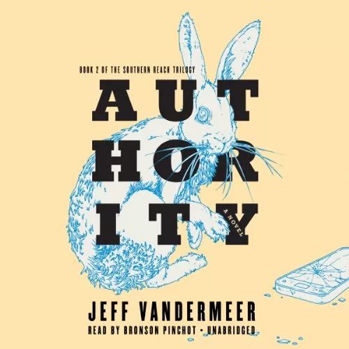 Authority By Jeff VanderMeer