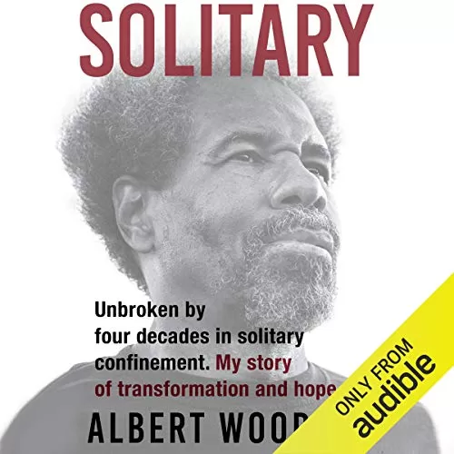 Solitary By Albert Woodfox