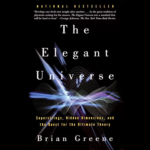 The Elegant Universe By Brian Greene