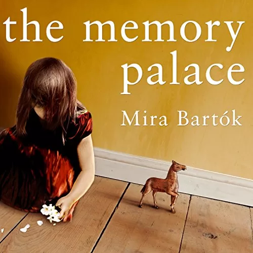 The Memory Palace By Mira Bartok