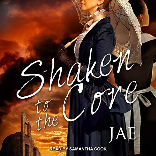 Shaken to the Core By Jae