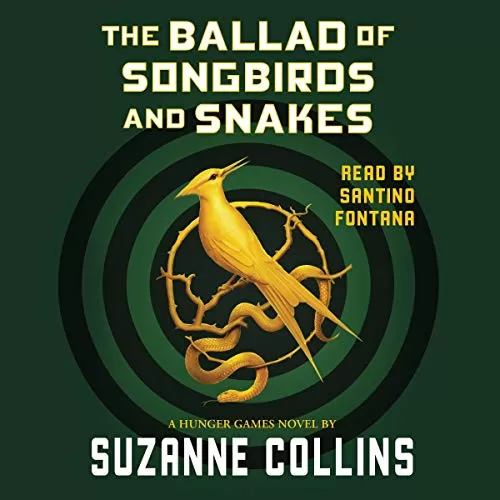 The Ballad of Songbirds and Snakes By Suzanne Collins