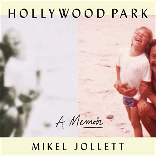 Hollywood Park By Mikel Jollett