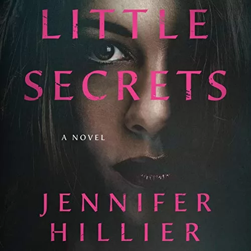 Little Secrets By Jennifer Hillier