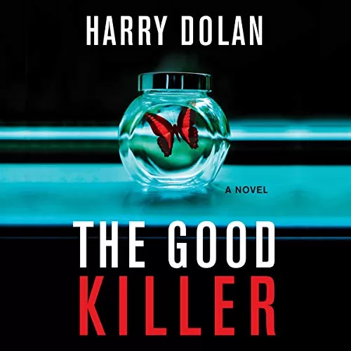 The Good Killer By Harry Dolan