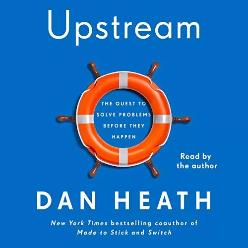 Upstream By Dan Heath