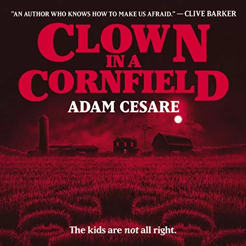 Clown in a Cornfield By Adam Cesare