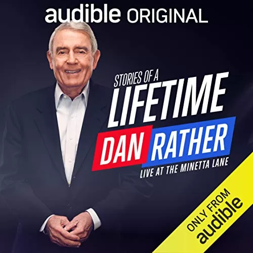 Dan Rather Stories of a Lifetime By Dan Rather