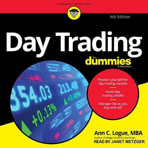 Day Trading for Dummies, 4th Edition By Ann C. Logue MBA