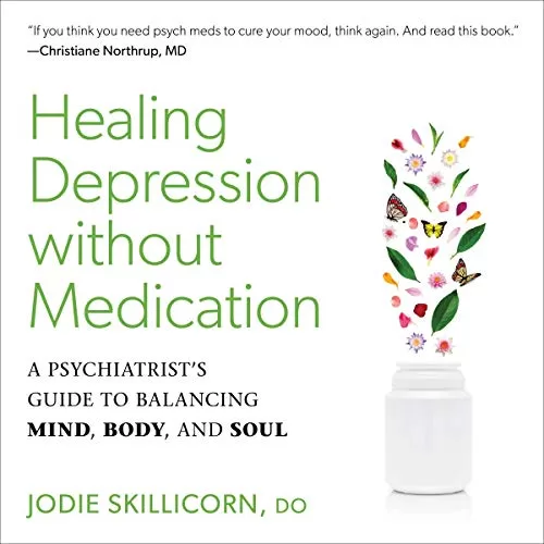 Healing Depression Without Medication By Jodie Skillicorn