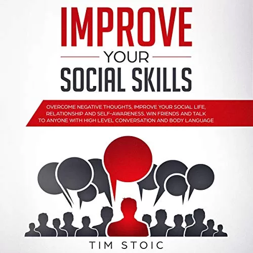 Improve Your Social Skills By Tim Stoic