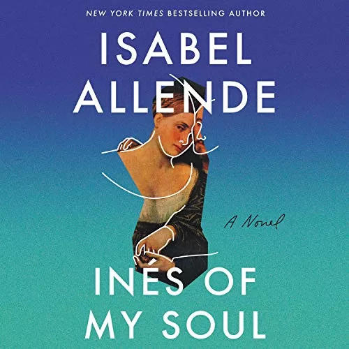 Ines of My Soul By Isabel Allende