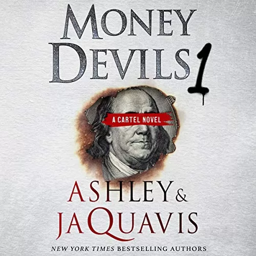 Money Devils 1 By Ashley & JaQuavis