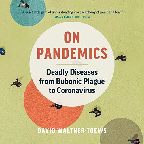 On Pandemics By David Waltner-Toews