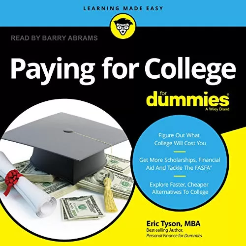 Paying for College for Dummies By Eric Tyson MBA