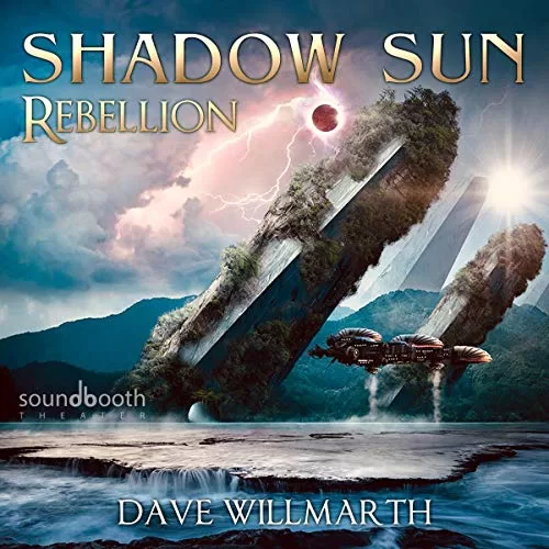 Shadow Sun Rebellion By Dave Willmarth