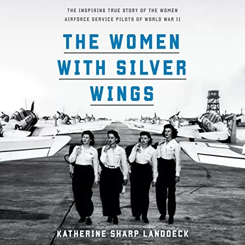 The Women with Silver Wings By Katherine Sharp Landdeck