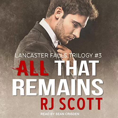 All That Remains By RJ Scott