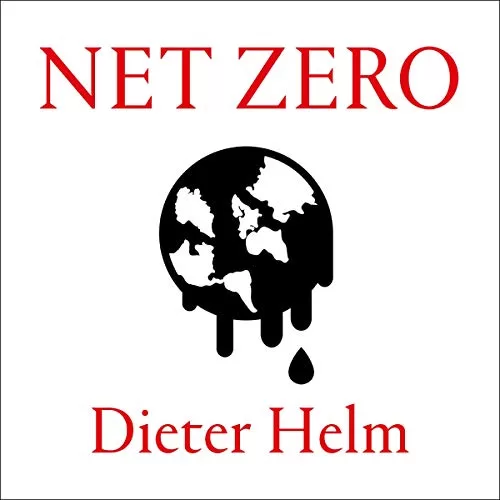 Net Zero By Dieter Helm