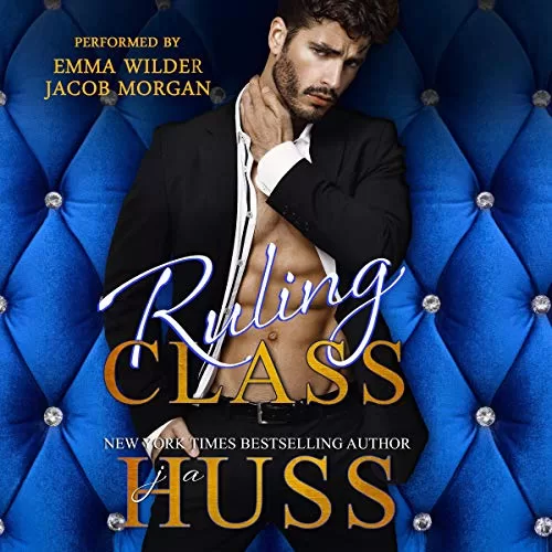 Ruling Class By JA Huss