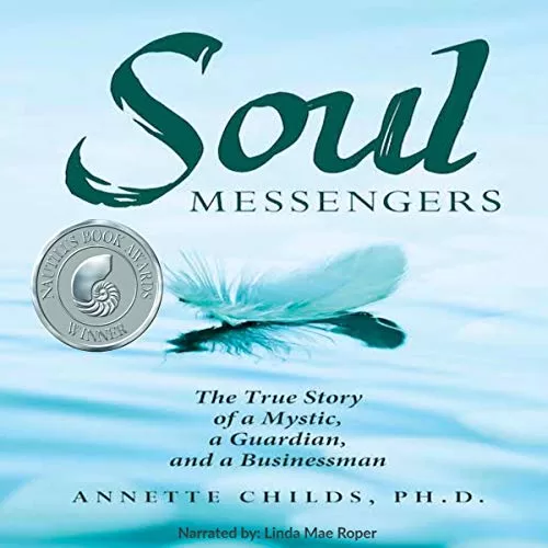 Soul Messengers By Dr. Annette Childs